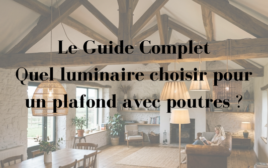 Grain Light Abat-jour - quel luminaire pour un plafond avec poutres